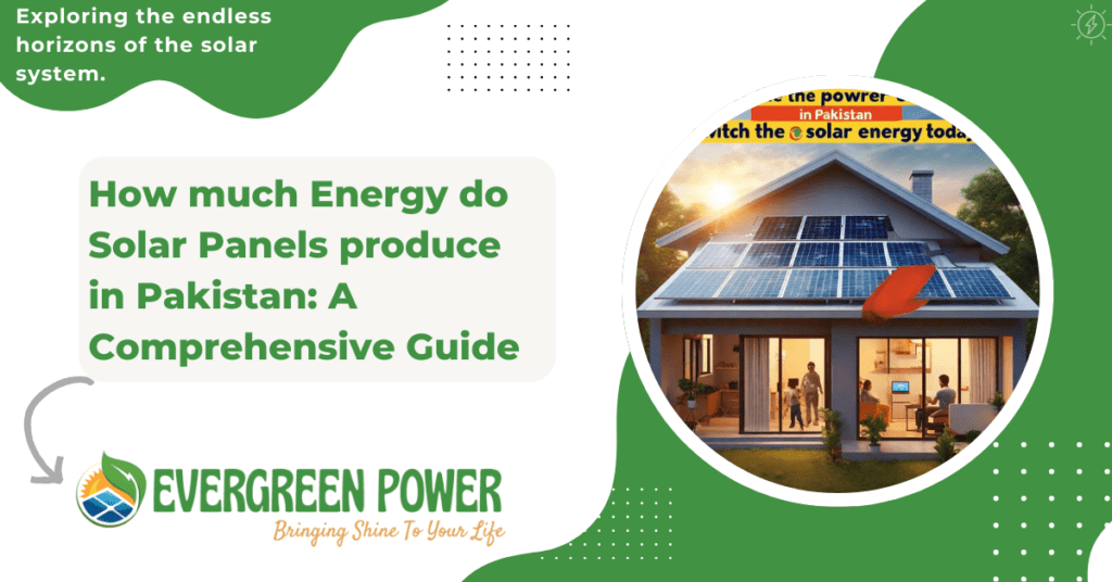 How much energy do solar panels produce in pakistan