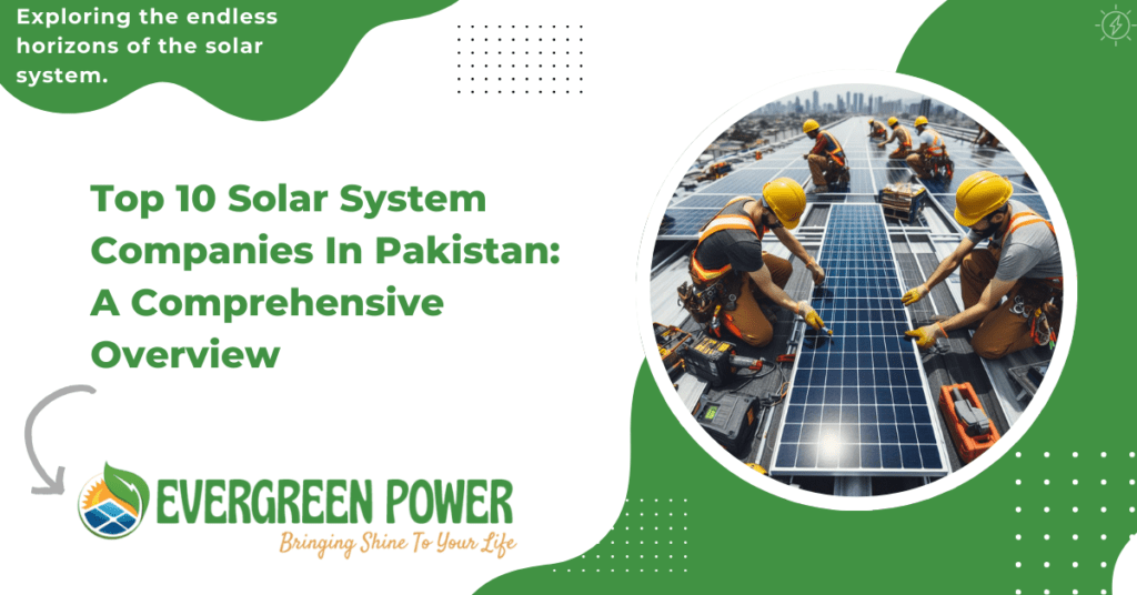 Top 10 Solar System Companies In Pakistan