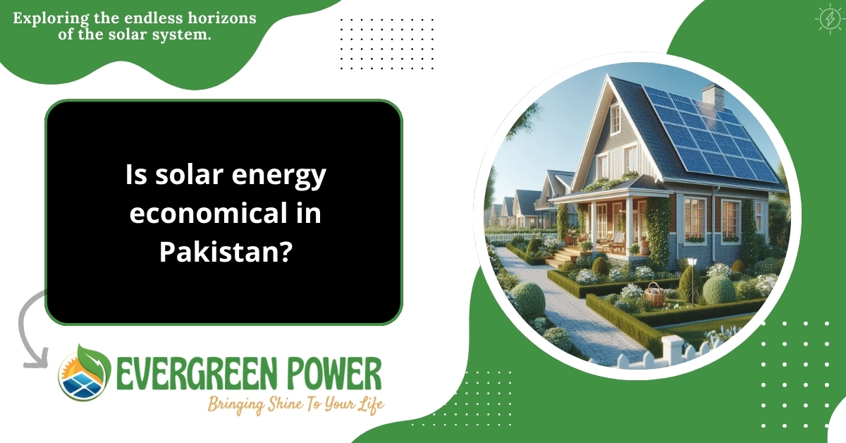 solar energy economical in Pakistan