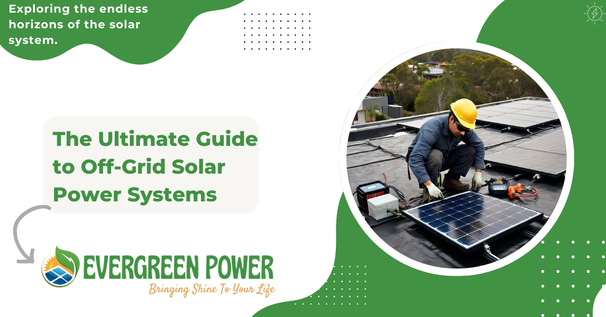 Off-Grid Solar Power Systems