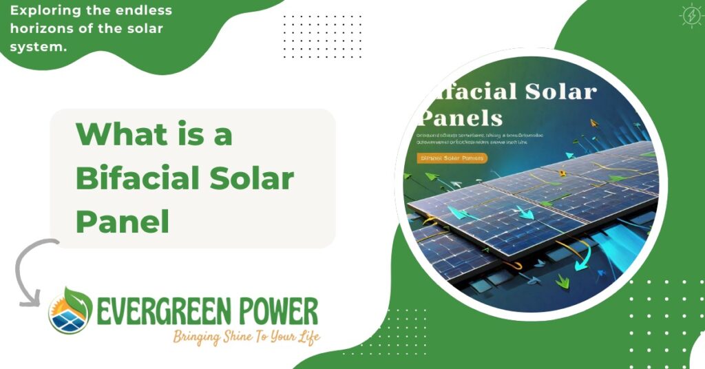 What is a Bifacial Solar Panel?