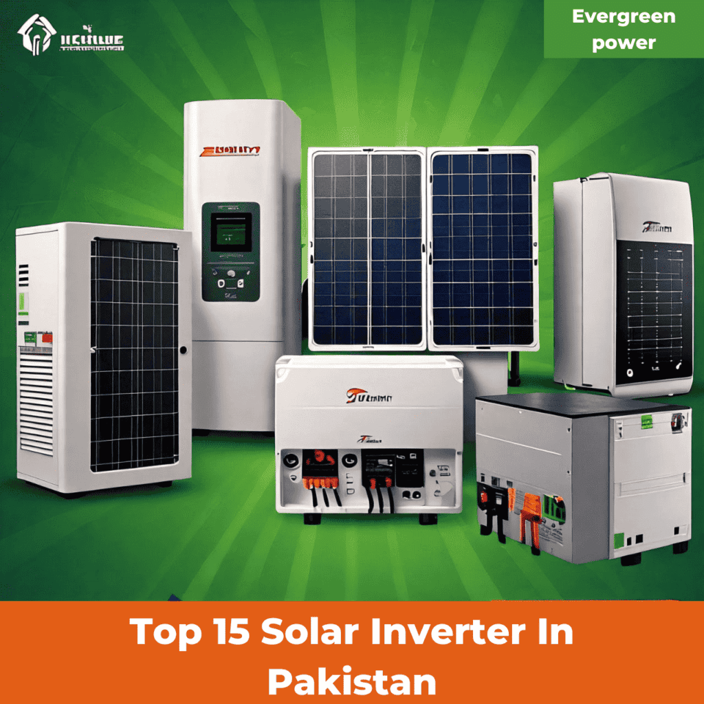 Top 15 Solar Inverters in Pakistan 2024